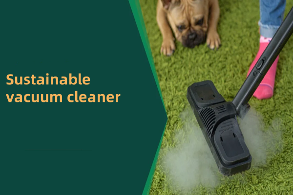 Eco-friendly vacuum