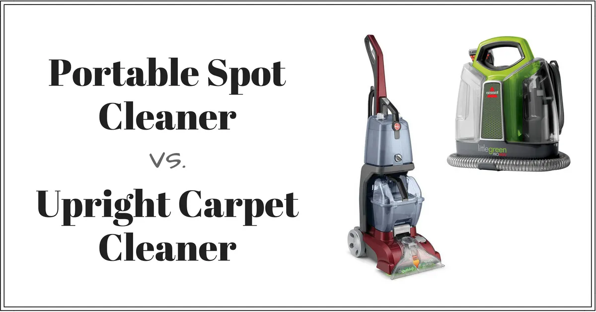 portable-spot-cleaner-VS-upright-carpet-cleaner